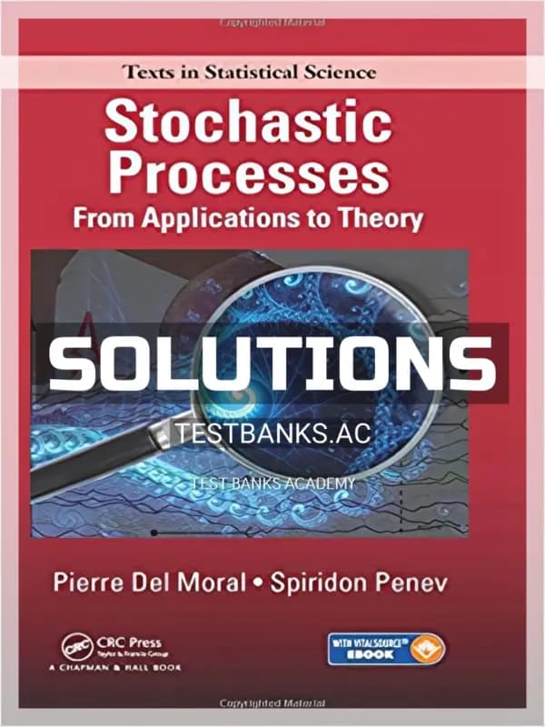 Cover for Solutions Manual for Stochastic Processes From Applications to Theory 1st Edition by Moral