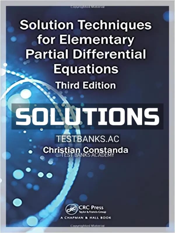 Cover for Solutions Manual for Solution Techniques for Elementary Partial Differential Equations 3rd Edition by Constanda