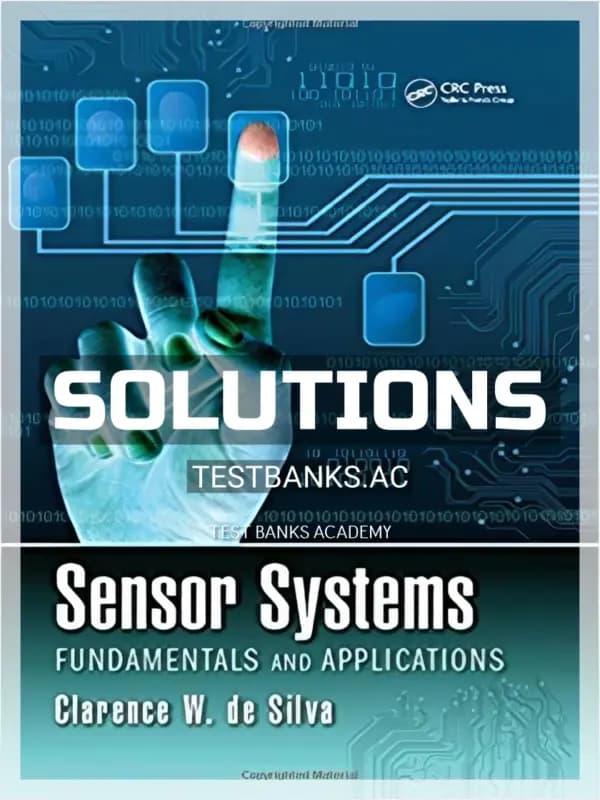 Cover for Solutions Manual for Sensor Systems Fundamentals and Applications 1st Edition by Silva