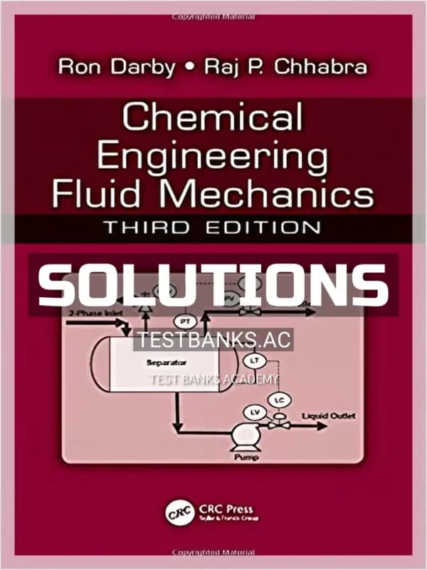 Cover for Solutions Manual for Chemical Engineering Fluid Mechanics 3rd Edition by Darby