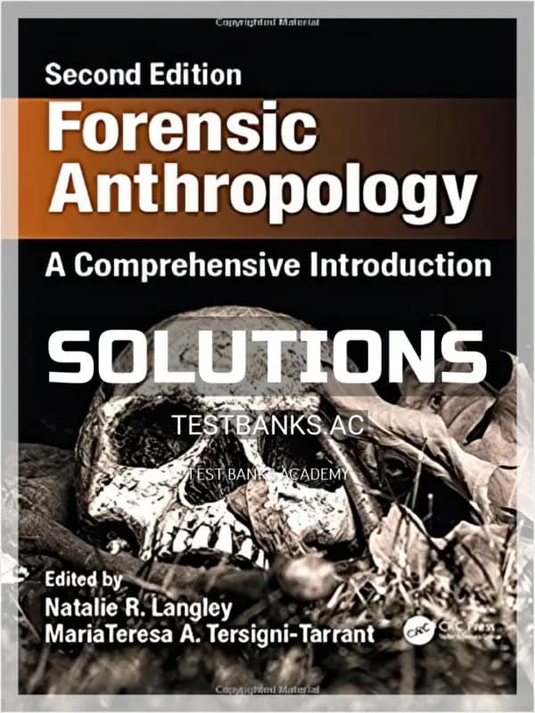 Cover for Solutions Manual for Forensic Anthropology A Comprehensive Introduction 2nd Edition by Langley