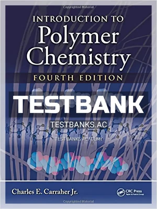 Cover for Test Bank for Introduction to Polymer Chemistry 4th Edition by Carraher Jr