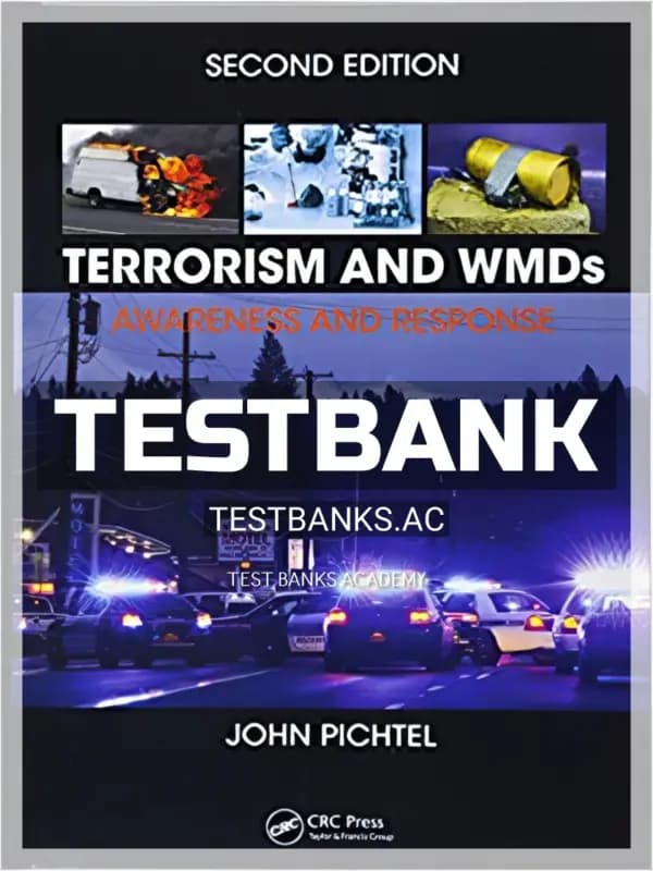 Cover for Test Bank for Terrorism and WMDs Awareness and Response 2nd Edition by Pichtel