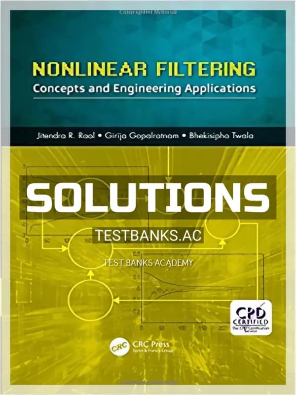 Cover for Solutions Manual for Nonlinear Filtering Concepts and Engineering Applications 1st Edition by Raol