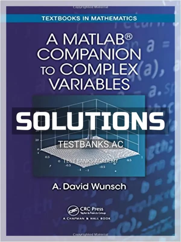 Cover for Solutions Manual for MatLab Companion to Complex Variables 1st Edition by Wunsch