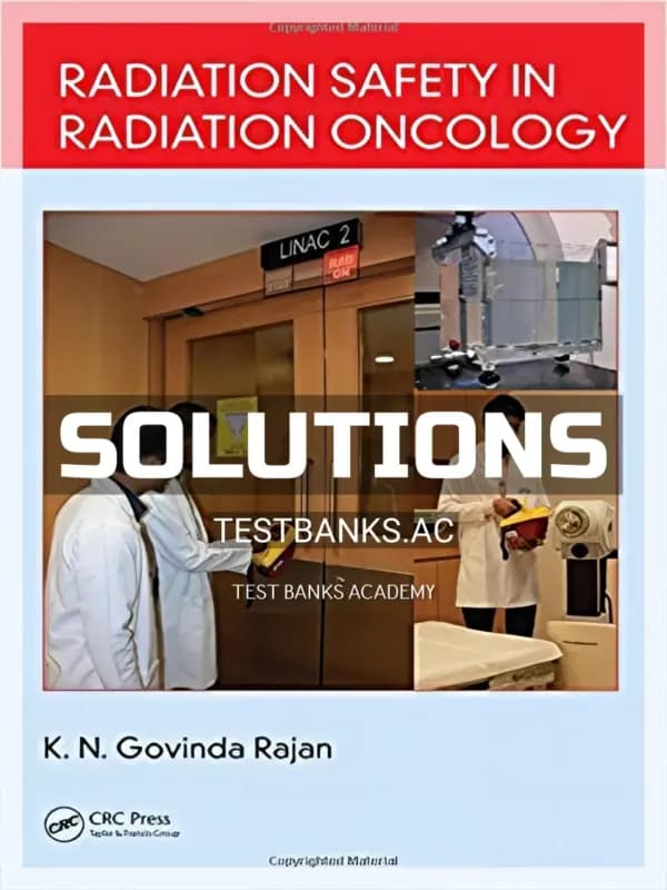Cover for Solutions Manual for Radiation Safety in Radiation Oncology 1st Edition by Rajan