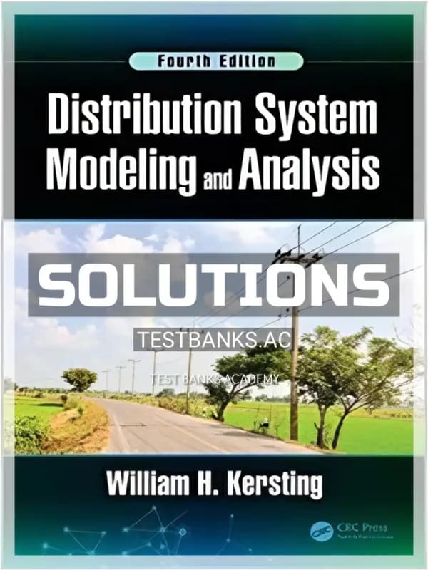 Cover for Solutions Manual for Distribution System Modeling and Analysis 4th Edition by Kersting