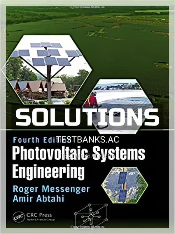 Cover for Solutions Manual for Photovoltaic Systems Engineering 4th Edition by Messenger