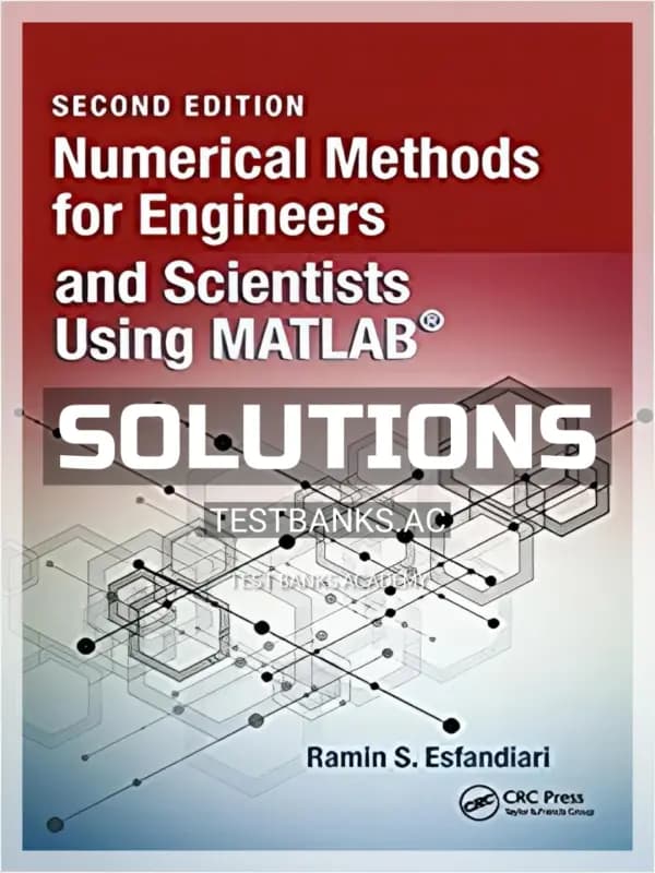 Cover for Solutions Manual for Numerical Methods for Engineers and Scientists Using MATLAB 2nd Edition by Esfandiari