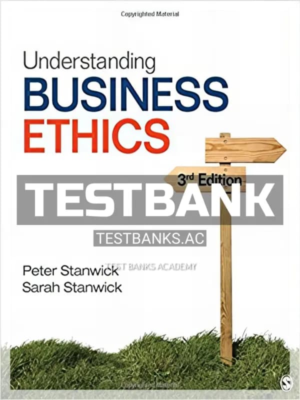 Cover for Test Bank for Understanding Business Ethics 3rd Edition by Stanwick