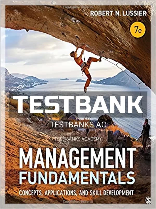 Cover for Test Bank for Management Fundamentals Concepts Applications and Skill Development 7th Edition by Lussier
