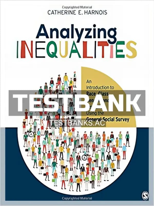 Cover for Test Bank for Analyzing Inequalities An Introduction to Race Class Gender and Sexuality Using the General Social Survey 1st Edition by Harnois