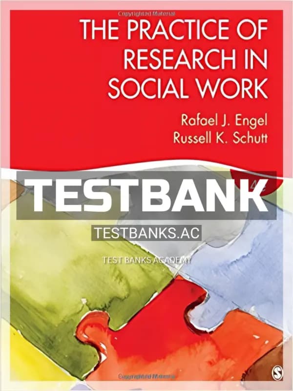 Cover for Test Bank for Practice of Research in Social Work 4th Edition by Engle