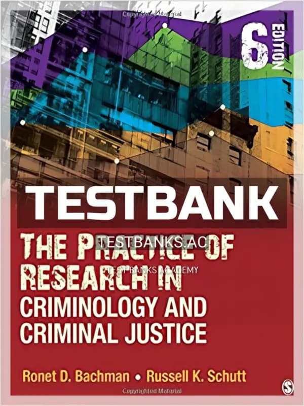 Cover for Test Bank for Practice of Research in Criminology and Criminal Justice 6th Edition by Bachman