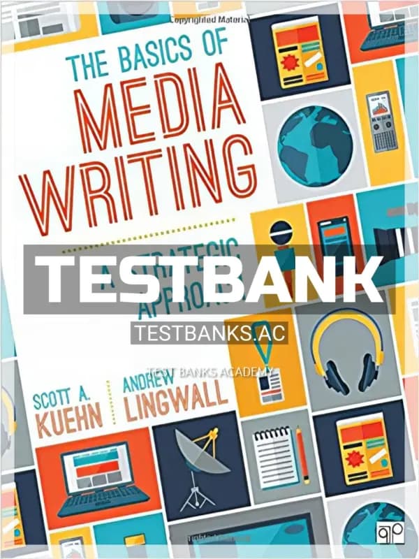Cover for Test Bank for Basics of Media Writing A Strategic Approach 2nd Edition by Kuehn