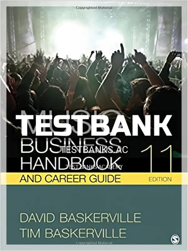 Cover for Test Bank for Music Business Handbook and Career Guide 11th Edition by Baskerville