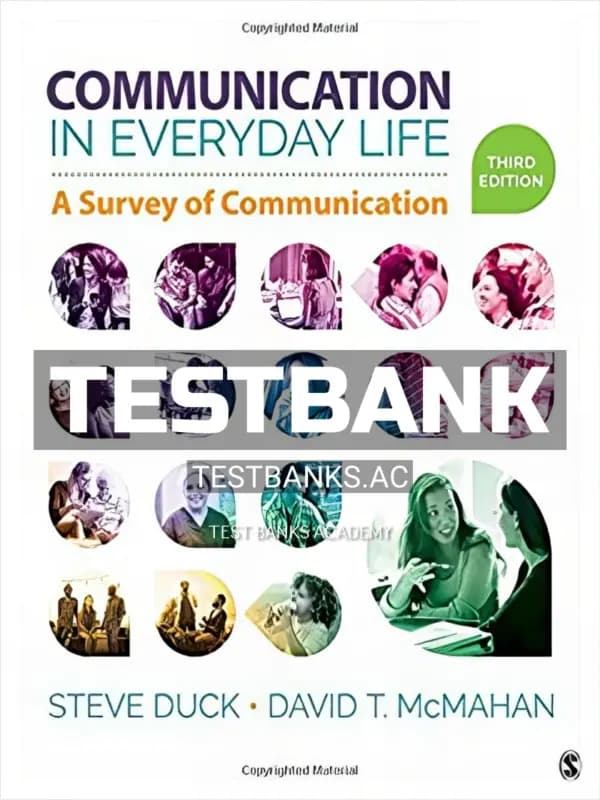 Cover for Test Bank for Communication in Everyday Life A Survey of Communication 3rd Edition by Duck