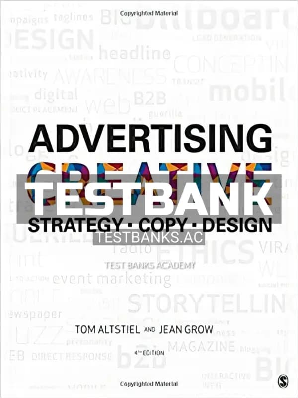Cover for Test Bank for Advertising Creative Strategy Copy and Design 4th Edition by Altstiel