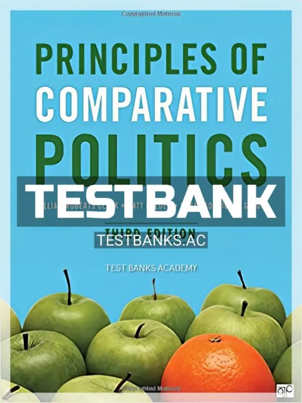 Cover for Test Bank for Principles of Comparative Politics 3rd Edition by Golder