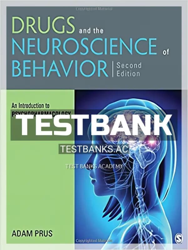 Cover for Test Bank for Drugs and the Neuroscience of Behavior An Introduction to Psychopharmacology 2nd Edition by Prus