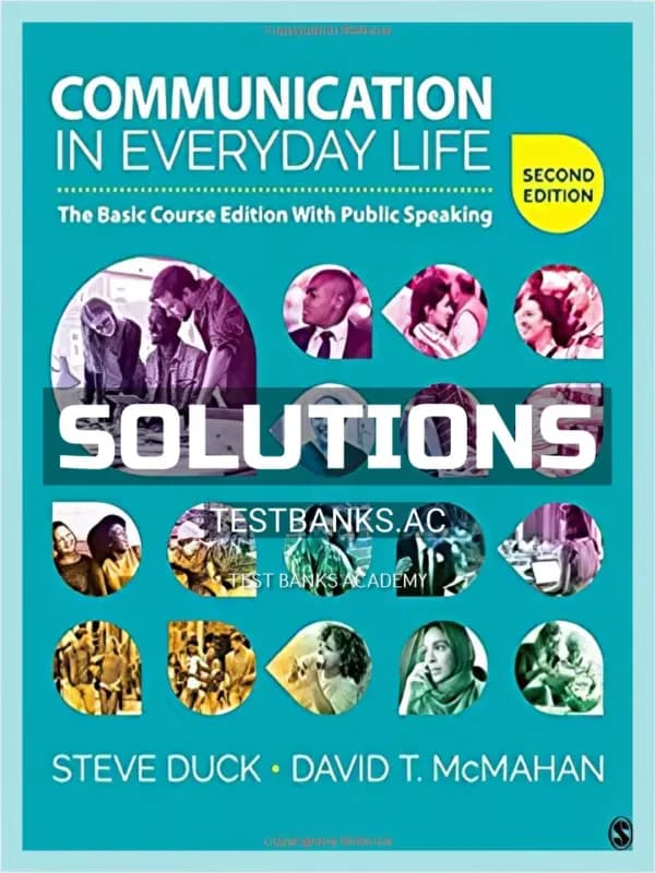 Cover for Solutions Manual for Communication in Everyday Life The Basic Course Edition With Public Speaking 2nd Edition by Duck
