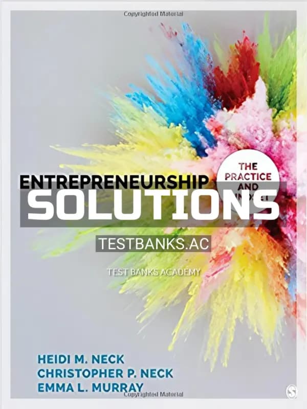 Cover for Solutions Manual for Entrepreneurship The Practice and Mindset 1st Edition by Neck