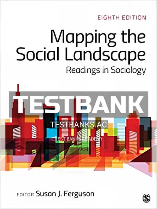 Cover for Test Bank for Mapping the Social Landscape Readings in Sociology 8th Edition by Ferguson