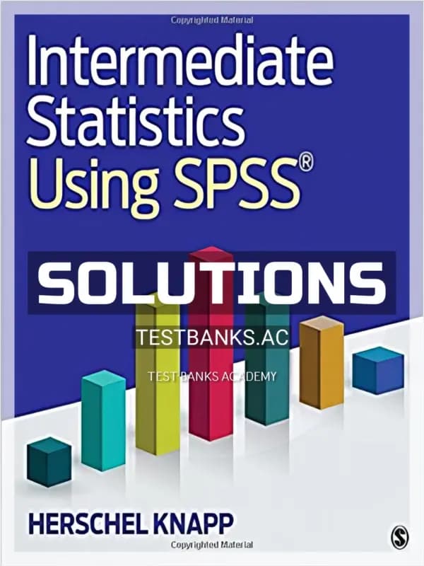 Cover for Solutions Manual for Intermediate Statistics Using SPSS 1st Edition by Knapp