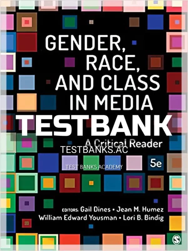 Cover for Test Bank for Gender Race and Class in Media A Critical Reader 5th Edition by Dines