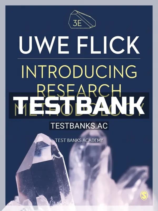 Cover for Test Bank for Introducing Research Methodology Thinking Your Way Through Your Research Project 1st Edition by Flick