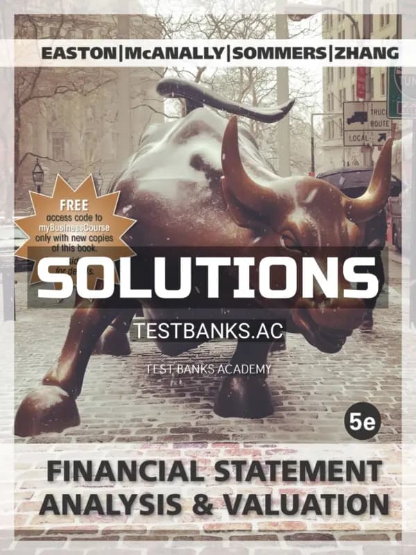 Cover for Solutions Manual for Financial Statement Analysis & Valuation 5th Edition by Easton