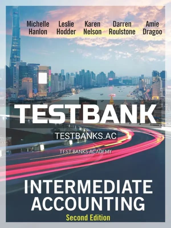 Cover for Test Bank for Intermediate Accounting 2nd Edition by Hanlon
