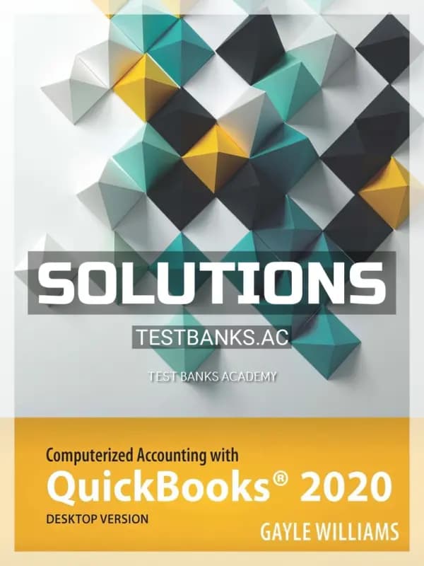 Cover for Solutions Manual for Computerized Accounting with QuickBooks 2020 1st Edition by Williams