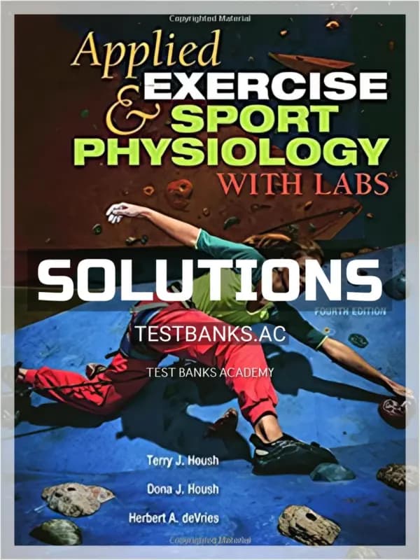 Cover for Solutions Manual for Applied Exercise and Sport Physiology With Labs 4th Edition by Housh