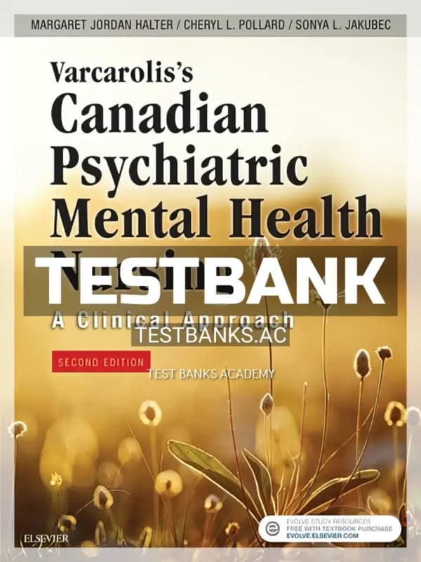 Cover for Test Bank for Varcarolis’s Canadian Psychiatric Mental Health Nursing 2nd CA Edition by Halter