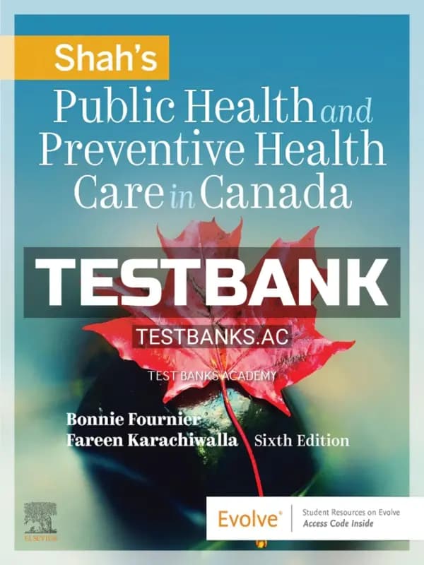 Cover for Test Bank for Shah’s Public Health and Preventive Health Care in Canada 6th CA Edition by Fournier