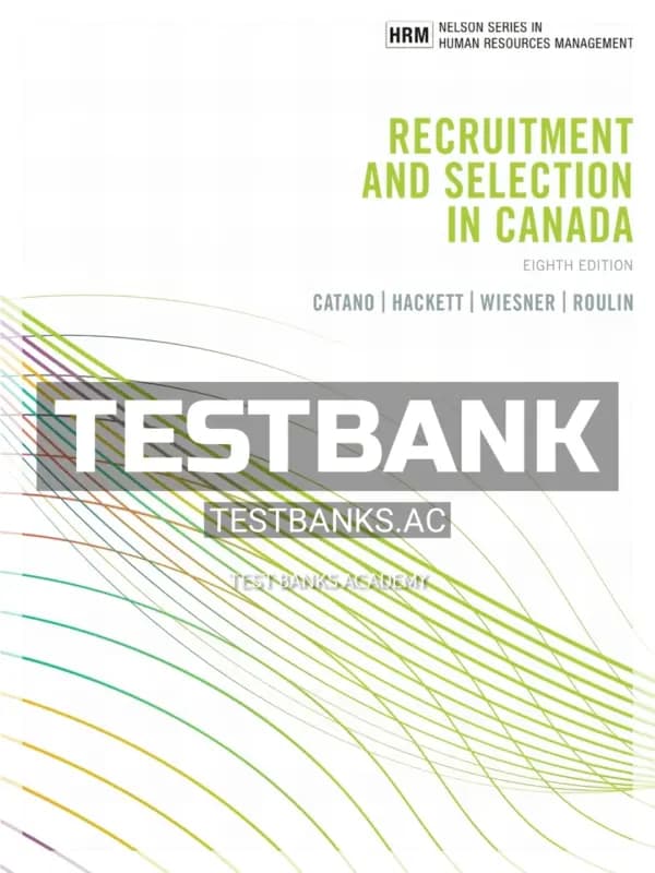 Cover for Test Bank for Recruitment and Selection in Canada 8th CA Edition by Catano