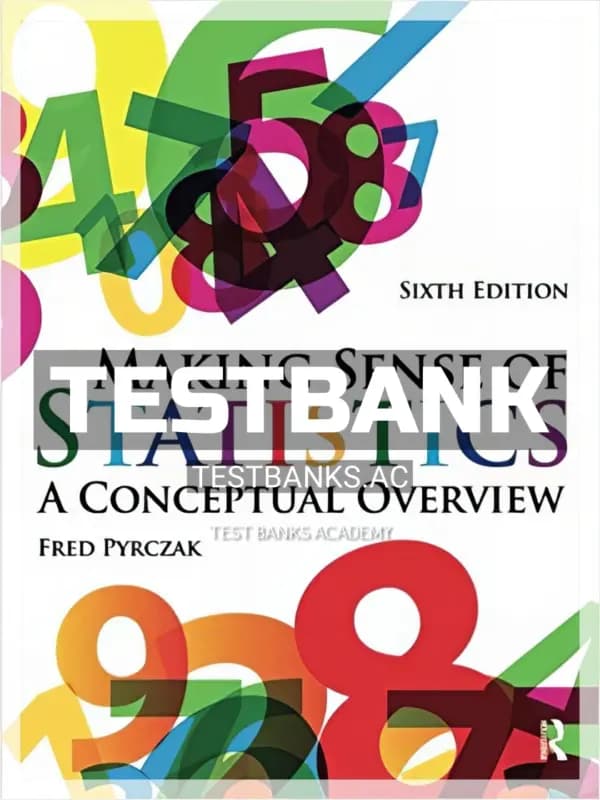 Cover for Test Bank for Making Sense of Statistics A Conceptual Overview 6th Edition by Pyrczak