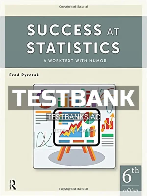 Cover for Test Bank for Success at Statistics A Worktext with Humor 6th Edition by Pyrczak
