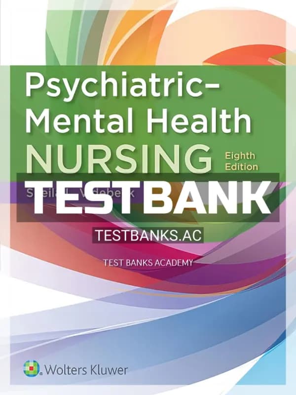 Cover for Test Bank for Psychiatric-Mental Health Nursing 8th Edition by Videbeck