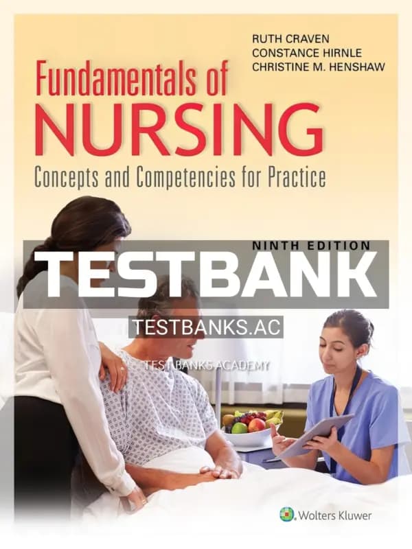 Cover for Test Bank for Fundamentals of Nursing Concepts and Competencies for Practice 9th Edition by Craven