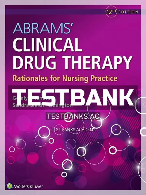 Cover for Test Bank for Abrams’ Clinical Drug Therapy 12th Edition by Frandsen