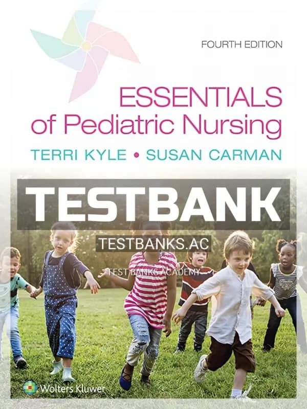 Cover for Test Bank for Essentials of Pediatric Nursing 4th Edition by Kyle