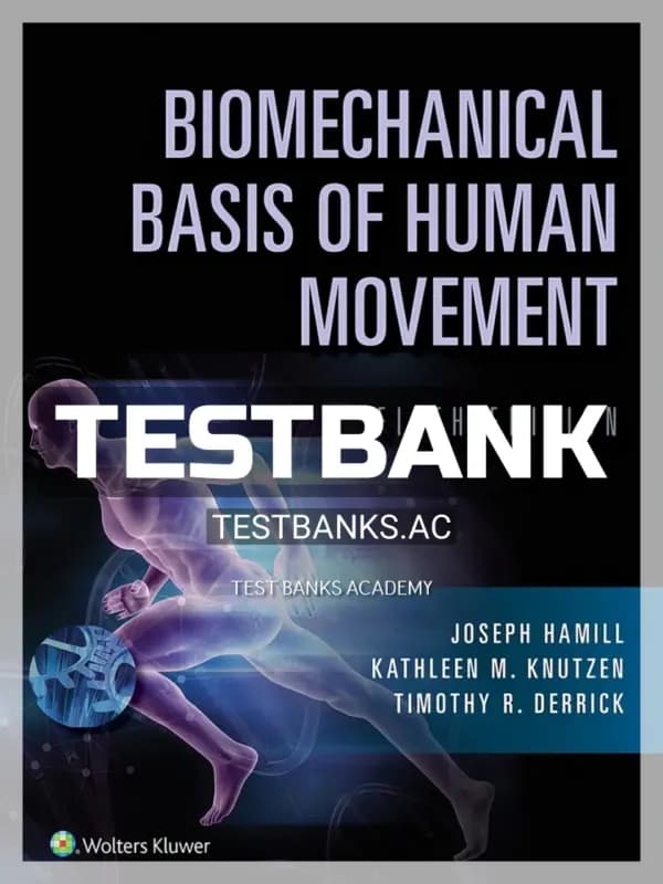 Cover for Test Bank for Biomechanical Basis of Human Movement 5th Edition by Hamill