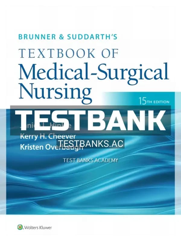 Cover for Test Bank for Brunner and Suddarths Textbook of Medical Surgical Nursing 15th Edition by Hinkle