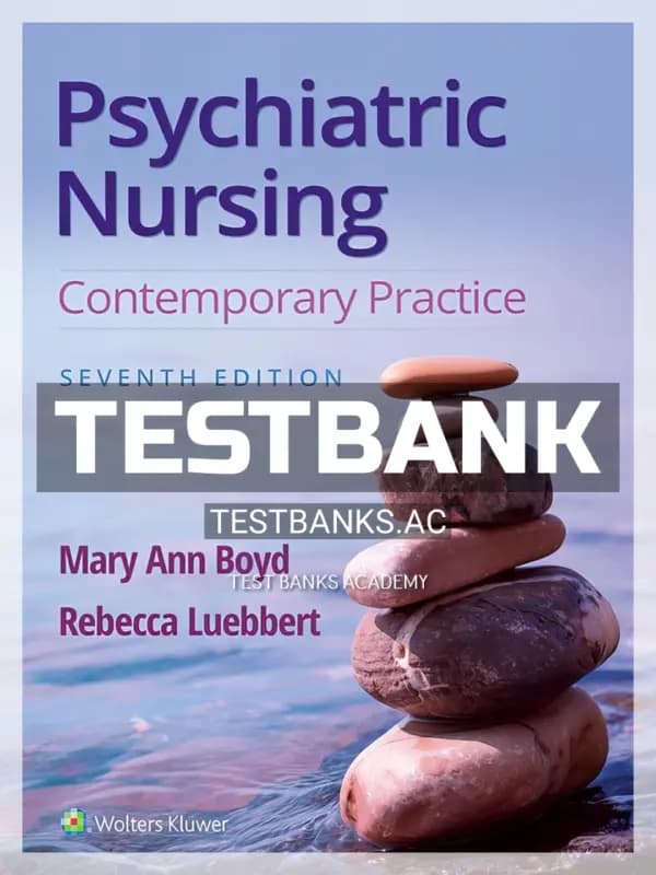 Cover for Test Bank for Psychiatric Nursing 7th Edition by Boyd