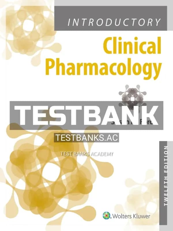 Test Bank for Introductory Clinical Pharmacology 12th Edition by Ford cover