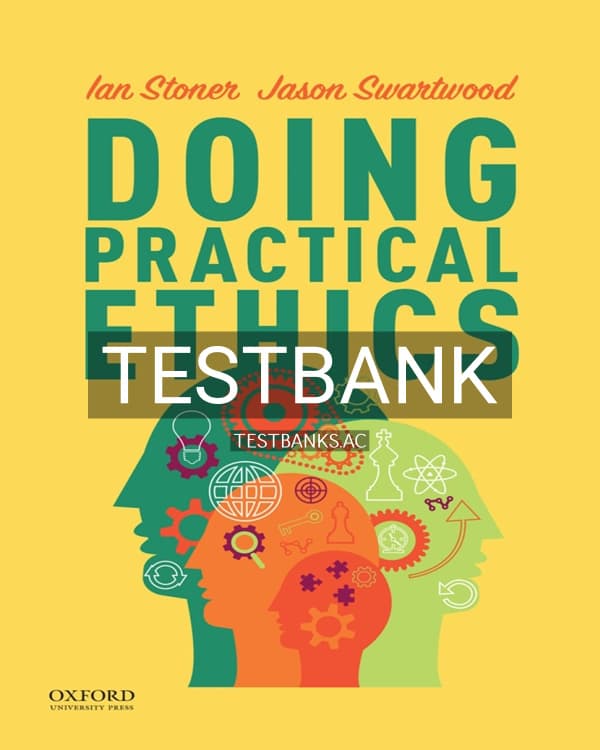 Test Bank for Doing Practical Ethics 1st US Edition by Stoner cover