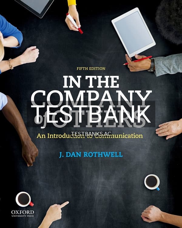 Test Bank for In the Company of Others 5th US Edition by Rothwell cover