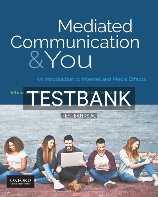 Test Bank for Mediated Communication and You 1st US Edition by Knobloch-Westerwick cover